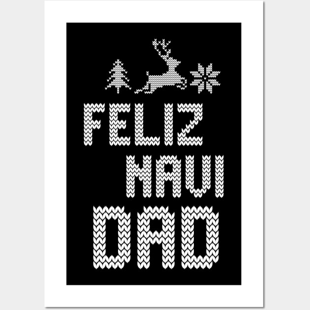 Feliz Navi Dad Wall Art by Portals